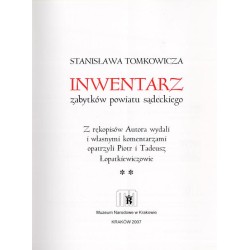 Stanisława Tomkowicza Inwentarz zabytków powiatu sądeckiego. 2t. w 2 vol
