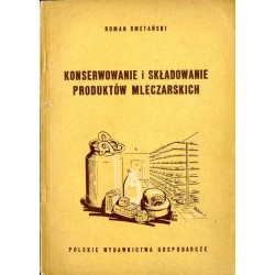 Konserwowanie i składowanie produktów mleczarskich