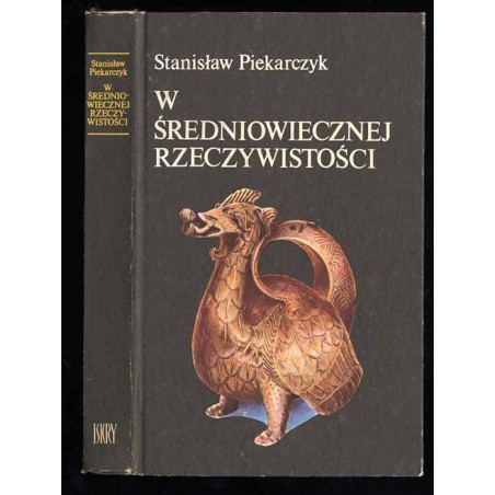 W średniowiecznej rzeczywistości