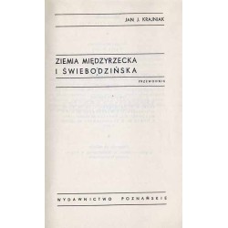 Ziemia Międzyrzecka i Świebodzińska. Przewodnik