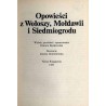 Opowieści z Wołoszy, Mołdawii i Siedmiogrodu