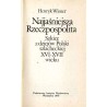 Najjaśniejsza Rzeczpospolita. Szkice z dziejów Polski szlacheckiej XVI - XVII wieku