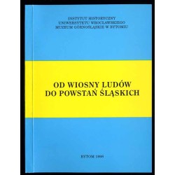 Od Wiosny Ludów do Powstań Śląskich