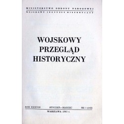 Wojskowy Przegląd Historyczny. R. 38 (1993). Nr 1 (143) (Styczeń - Marzec 1993)