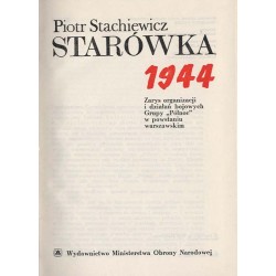Starówka 1944. Zarys organizacji i działań bojowych Grupy "Północ" w powstaniu warszawskim