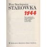 Starówka 1944. Zarys organizacji i działań bojowych Grupy "Północ" w powstaniu warszawskim