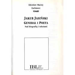 Jakub Jasiński generał i poeta. Nad biografią i tekstami