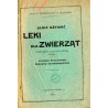 Jakie używać leki dla zwierząt (Farmakologja popularna). Sposoby stosowania środków najważniejszych
