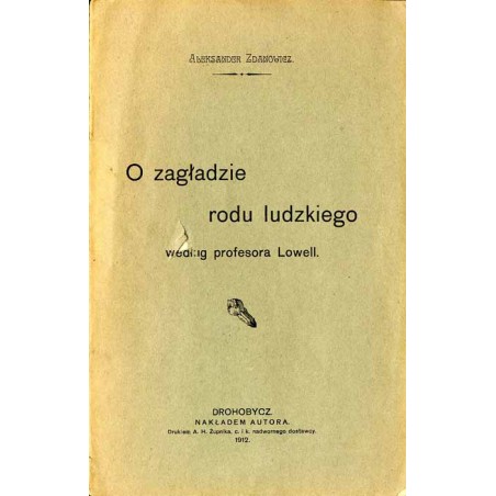O zagładzie rodu ludzkiego według profesora Lowell