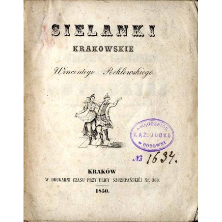 Sielanki krakowskie Wincentego Reklewskiego