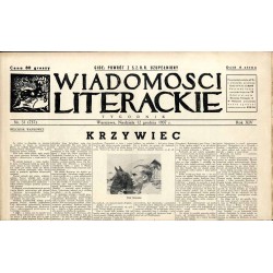 Wiadomości Literackie. Tygodnik. R.14 (1937). Nr 51 (737) (12 grudnia 1937) / Witold Gombrowicz / Melchior Wańkowicz: Krzywiec -