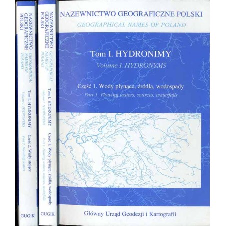Nazewnictwo geograficzne Polski. T.1: Hydronimy. 2cz. w 2 vol