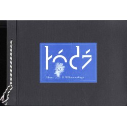 Łódź. Album Bronisława Wilkoszewskiego po stu latach. The Album of Bronisław Wilkoszewski after a Hundred Years. Bronisław Wilko