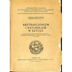 Abstrakcjonizm i naturalizm w sztuce. Uwagi wstępne do kursu powszechnej historii sztuki, uzupełnione wiadomościami o początkach