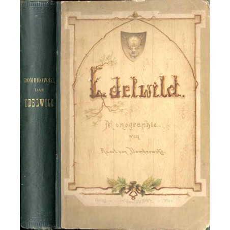 Das Edelwild. Monographischer Beitrag zur Jagdzoologie. Nebst einem Abriss mythisch-historischer Ueberlieferungen