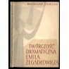 Twórczość dramatyczna Emila Zegadłowicza