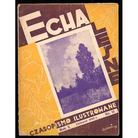 Echa Leśne. Czasopismo ilustrowane. R. 10 (1933). Nr 11 (Listopad 1933)