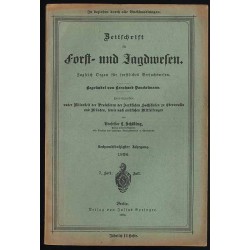 Zeitschrift für Forst- und Jagdwesen. Zugleich Organ für forstliches Versuchswesen. 56. Jahrgang (1924). H. 7 (Juli 1924)