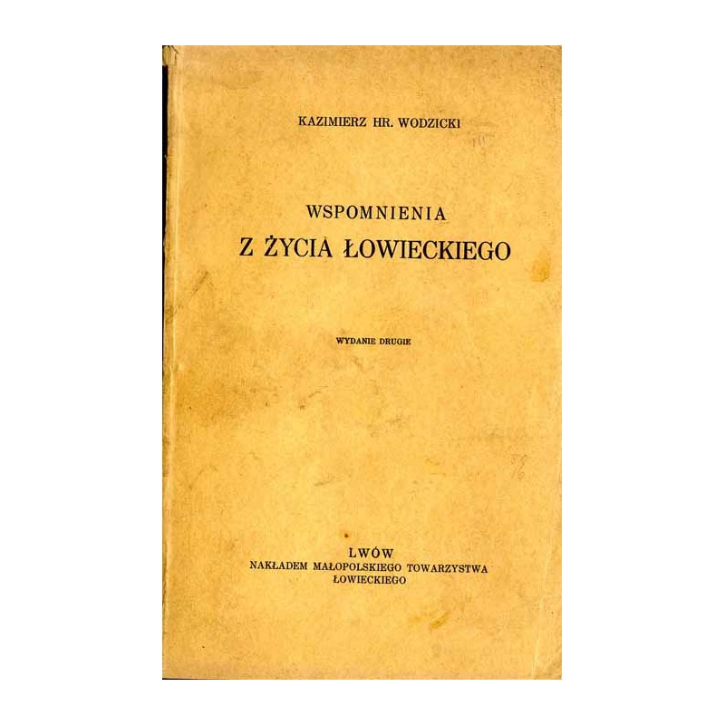 Wspomnienia z życia łowieckiego