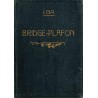 Bridge-plafon. Podręcznik dla pragnących grać poprawnie w plafona. Z przykładami prawidłowej licytacji i rozgrywki według specja