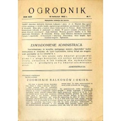Ogrodnik. Ilustrowany dwutygodnik dla zawodowców i miłośników ogrodnictwa. R. 22 (1932). Nr 7 (15 kwietnia 1932)