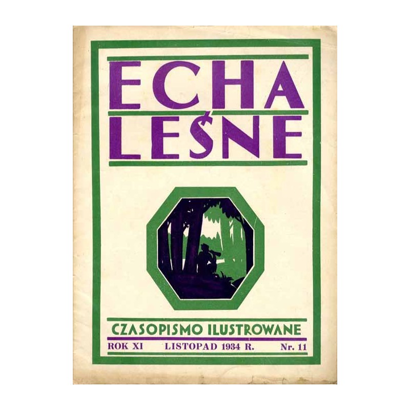 Echa Leśne. Czasopismo ilustrowane. R. 11 (1934). Nr 11 (Listopad 1934) / Puszcza Białowieska