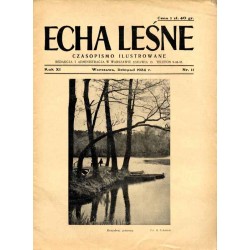 Echa Leśne. Czasopismo ilustrowane. R. 11 (1934). Nr 11 (Listopad 1934) / Puszcza Białowieska