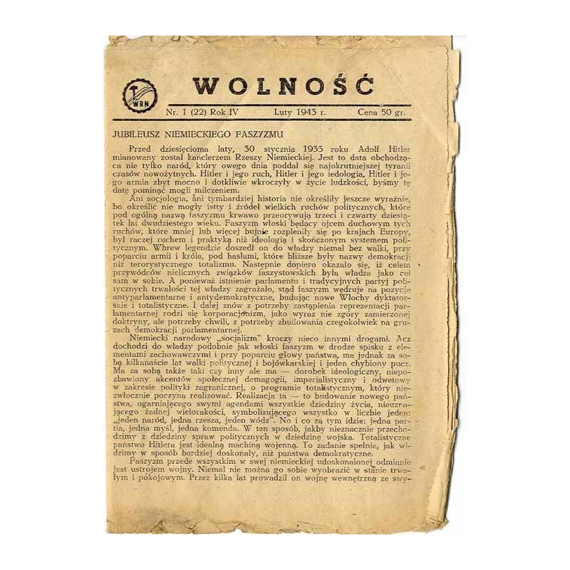 Wolność. [Wolność Równość Niepodległość]. R. 4 (1943). Nr 1 (22) (Luty 1943)