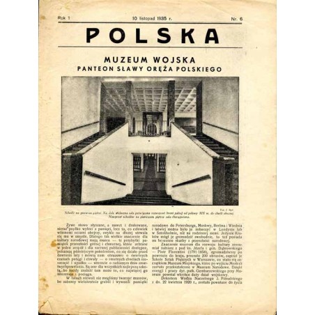 Polska. R.1 (1935). Nr 6 (10 listopad 1935). Muzeum Wojska Polskiego Panteon Sławy Oręża Polskiego