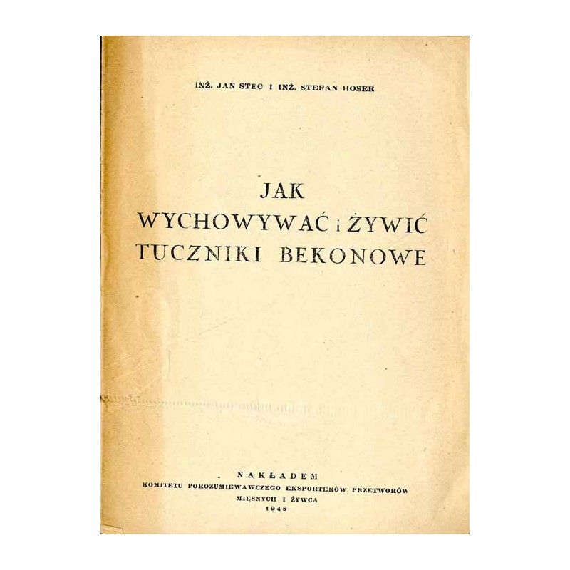Jak wychowywać i żywić tuczniki bekonowe