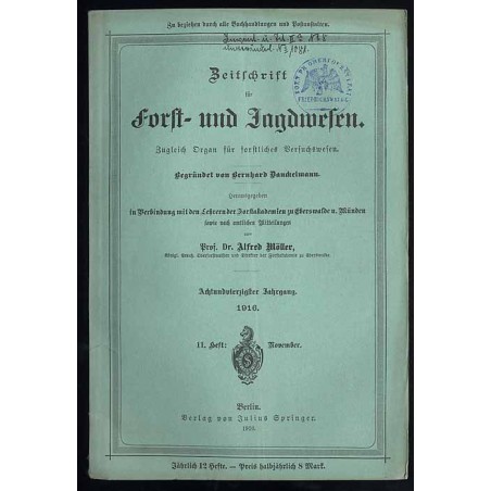 Zeitschrift für Forst- und Jagdwesen. Zugleich Organ für forstliches Versuchswesen. 48. Jahrgang (1916). H. 11 (November 1916)