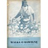 Walka o bawełnę
