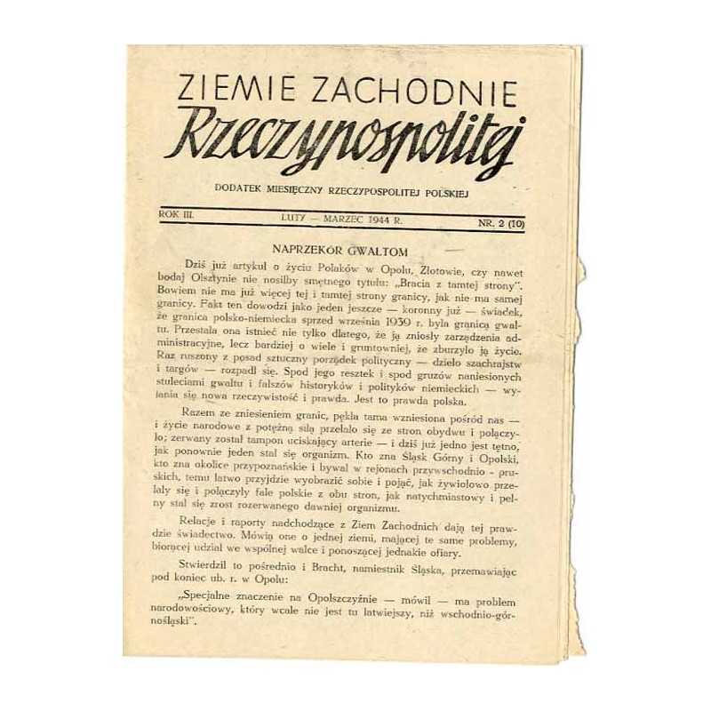 Ziemie Zachodnie Rzeczypospolitej. Dodatek miesięczny Rzeczypospolitej Polskiej. R. 3 (1944). Nr 2 (10) (Luty - Marzec 1944)