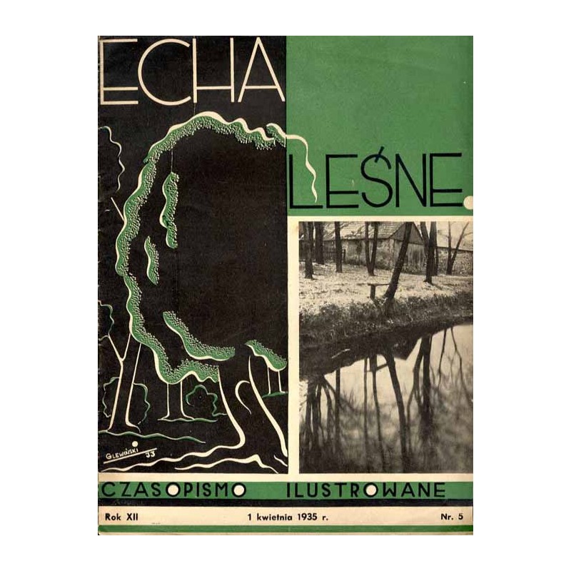 Echa Leśne. Organ Związku Leśników R.P., Rodziny Leśnika i Przysposobienia Wojskowego Leśników. Tygodnik ilustrowany. R.12 (1935