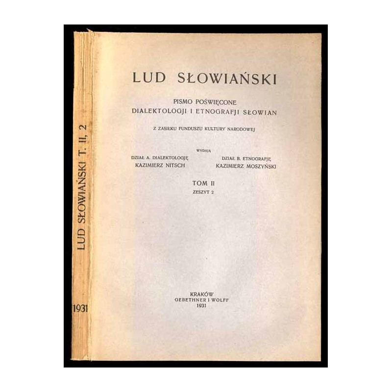Lud Słowiański. Pismo poświęcone dialektologji i etnografji Słowian. T.2 (1931). Z.2