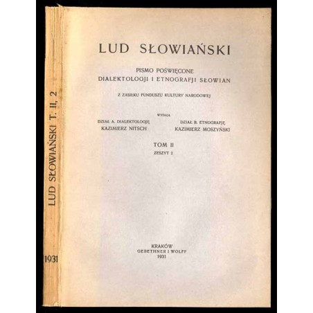 Lud Słowiański. Pismo poświęcone dialektologji i etnografji Słowian. T.2 (1931). Z.2