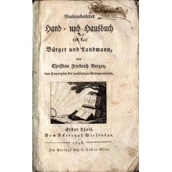 Neubearbeitetes Hand- und Hausbuch für den Bürger und Landmann. Erster Theil: Vom Acker- und Wiesenbau / Rolnictwo i łąkarstwo