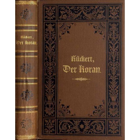 Der Koran. Im auszuge übersetzt von Friedrich Ruckert
