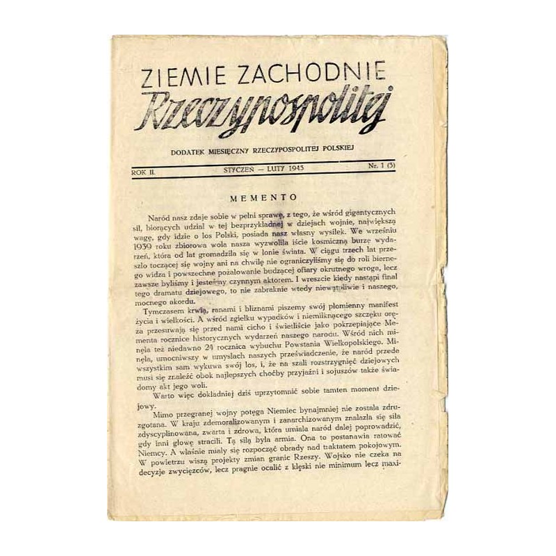 Ziemie Zachodnie Rzeczypospolitej. Dodatek miesięczny Rzeczypospolitej Polskiej. R. 2 (1943). Nr 1 (3) (Styczeń-Luty 1943)