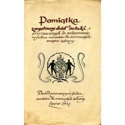 Pamiątka z wystawy dzieł sztuki przeznaczonych do rozlosowania na fundusz warstatów dla ociemniałych w wojnie żołnierzy. Dochód