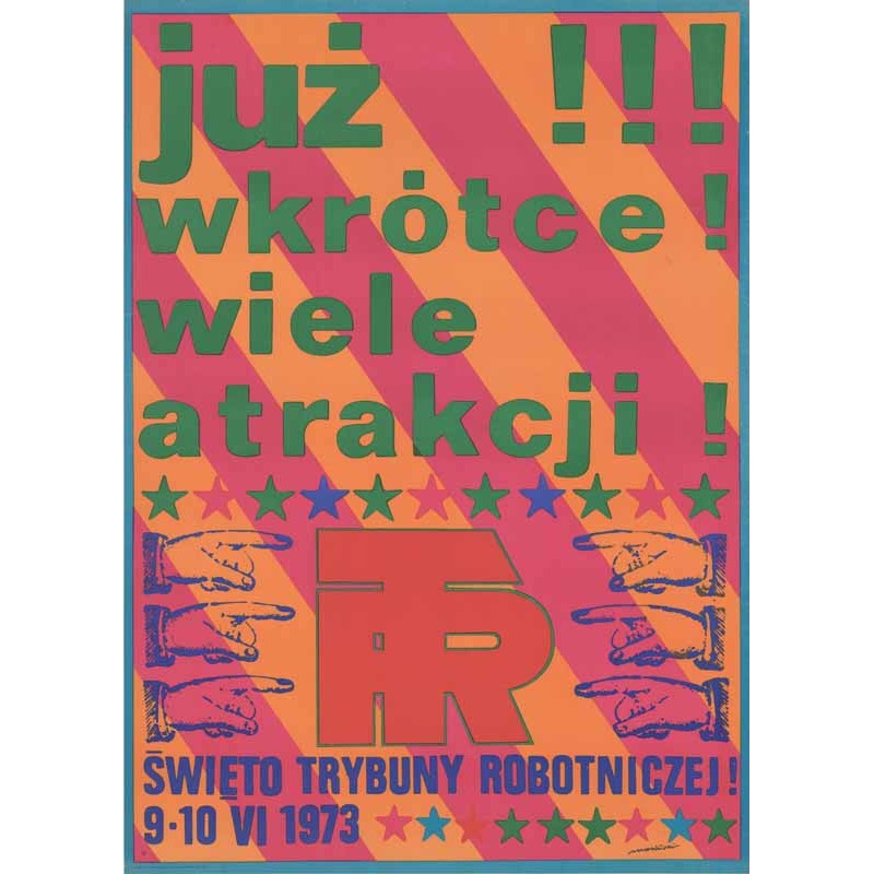 Już !!! wkrótce ! Wiele atrakcji ! Święto Trybuny Robotniczej! 9-10 VI 1973
