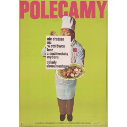 POLECAMY nie droższe niż w stołówce lecz z możliwością wyboru obiady abonamentowe Wojewódzkie Przedsiębiorstwo Przemysłu Gastron