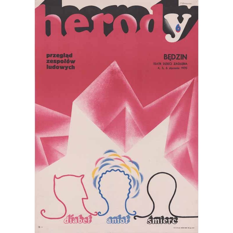 Herody Przegląd Zespołów Ludowych Diabeł Anioł Śmierć. Będzin Teatr Dzieci Zagłębia 4, 5, 6 stycznia 1970