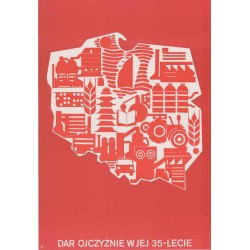 Dar Ojczyźnie w jej 35-lecie