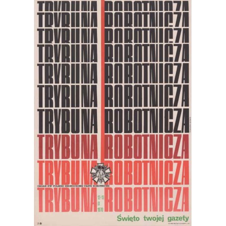 Święto twojej gazety 12-13 IX 1970 Trybuna Robotnicza organ KW Polskiej Zjednoczonej Partii Robotniczej