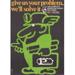 Give us your problem, we'll solve it. The complete mining machinery deliverer Polmag Katowice Poland