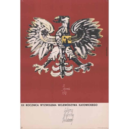 XX rocznica wyzwolenia województwa katowickiego. Byliśmy jesteśmy będziemy 27 stycznia 1965