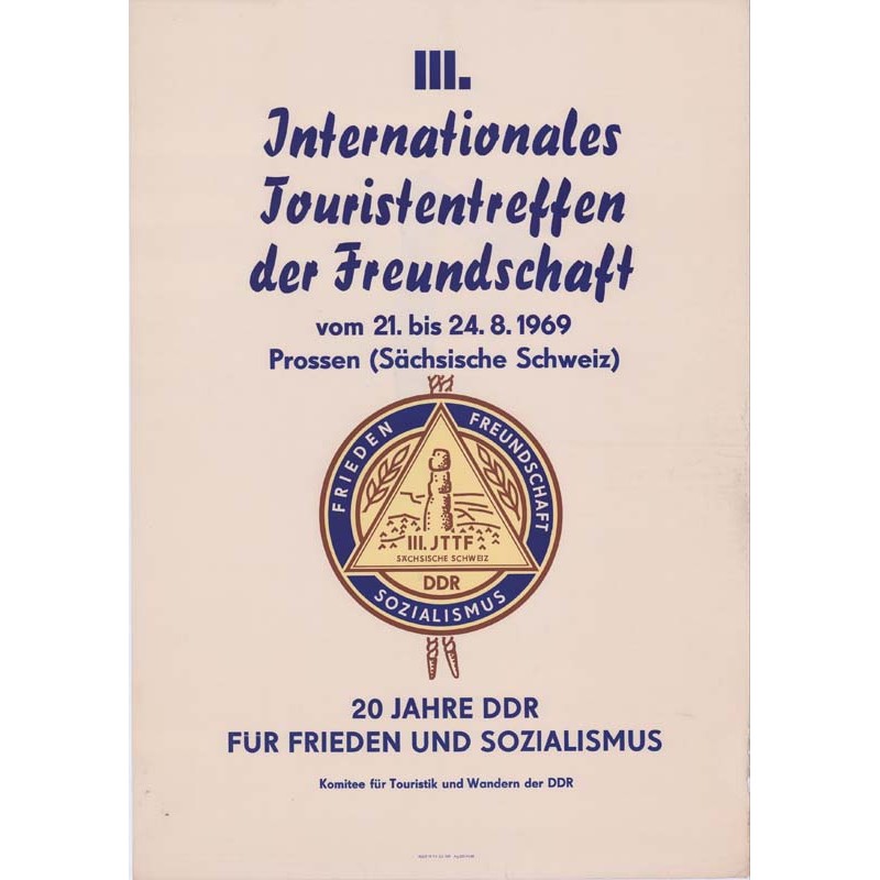 III. Internationales Touristentreffen der Freundschaft vom 21. bis 24. 8. 1969 Prossen (Sächsische Schweiz). 20 Jahre DDR für Fr