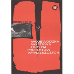 Wojewódzka Wystawa i Giełda Projektów Wynalazczych NOT Częstochowa 26 - 30.IV - 1976.