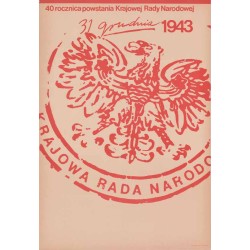 40 rocznica powstania Krajowej Rady Narodowej 31 grudnia 1943